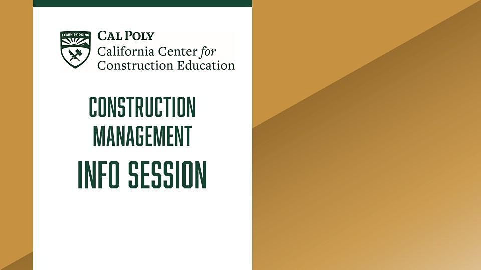 Cal Poly Construction Management Info Session Graphic